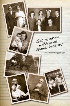 Cover Get Creative with Your Family History