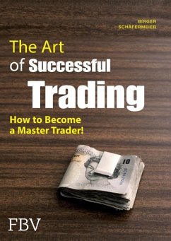 The Art of Successful Trading - Schäfermeier, Birger