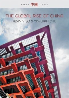 The Global Rise of China - So, Alvin Y; Chu, Yin-Wah