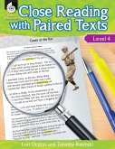 Close Reading with Paired Texts Level 4