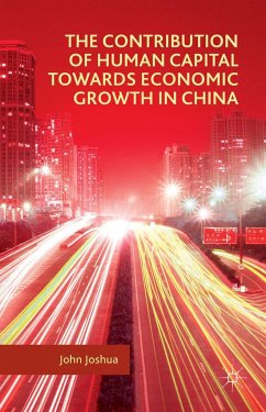 The Contribution of Human Capital Towards Economic Growth in China - Joshua, John