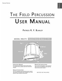 The Field Percussion User Manual - Blakley, Patrick R. F.