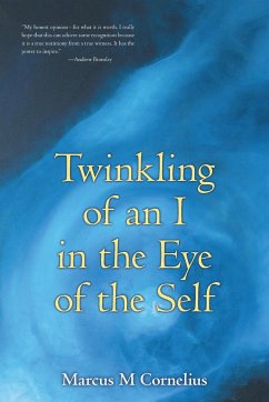 Twinkling of an I in the Eye of the Self - Cornelius, Marcus M