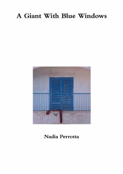 A Giant With Blue Windows - Perrotta, Nadia