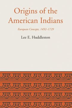 Origins of the American Indians - Huddleston, Lee Eldridge