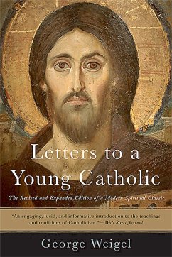 Letters to a Young Catholic - Weigel, George