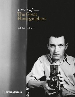 Lives of the Great Photographers - Hacking, Juliet