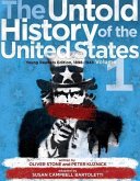 The Untold History of the United States, Volume 1: Young Readers Edition, 1898-1945