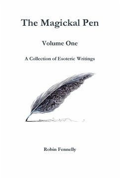 The Magickal Pen Volume One - Fennelly, Robin