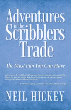 Adventures in the Scribblers Trade - Hickey, Neil