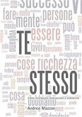 TE STESSO! Come migliorare motivazione e autostima (eBook, ePUB)