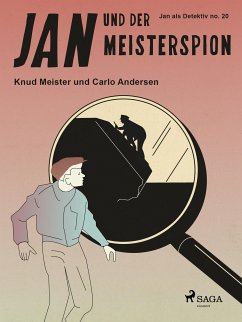 Jan und der Meisterspion (eBook, ePUB) - Andersen, Carlo; Meister, Knud