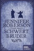 Schwertbruder (eBook, ePUB)