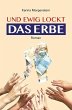 Und ewig lockt das Erbe (eBook, ePUB) - Bild 1