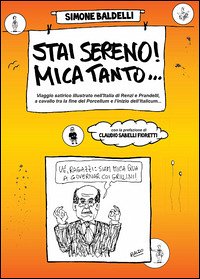 Stai sereno! Mica tanto... (eBook, ePUB) - Baldelli, Simone