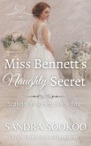 Miss Bennett's Naughty Secret (Scandal in Surrey, #4) (eBook, ePUB) Miss Bennett's Naughty Secret (Scandal in Surrey, #4) (eBook, ePUB)