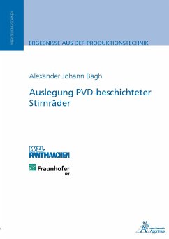 Auslegung PVD-beschichteter Stirnräder (eBook, PDF) - Bagh, Alexander Johann