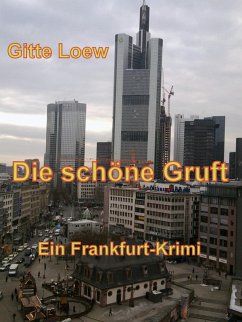 Die schöne Gruft (eBook, ePUB) - Loew, Gitte