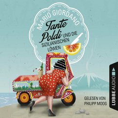 Tante Poldi und die sizilianischen Löwen / Tante Poldi Bd.1 (MP3-Download) - Giordano, Mario