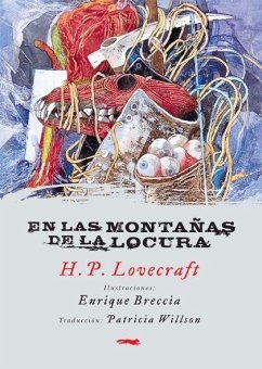 En las montañas de la locura - Lovecraft, H. P.; Breccia, Enrique; Howard Phillips Lovecraft