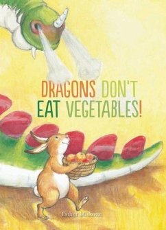 Dragons Don't Eat Vegetables - Miskotte, Esther