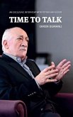 Time to Talk: An Exclusive Interview with Fethullah Geulen