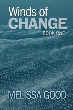 Winds of Change-Book One - Good, Melissa