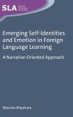 Emerging Self-Identities and Emotion in Foreign Language Learning
