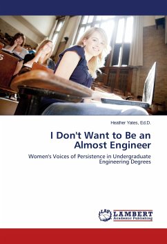 I Don't Want to Be an Almost Engineer