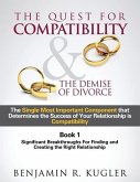 The Quest For Compatibility & the Demise of Divorce
