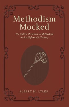 Methodism Mocked - Lyles, Albert M