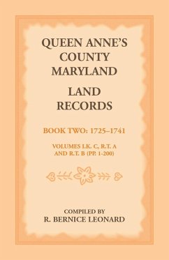 Queen Anne's County, Maryland Land Records. Book 2 - Leonard, R. Bernice