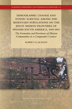 Demographic Change and Ethnic Survival Among the Sedentary Populations on the Jesuit Mission Frontiers of Spanish South America, 1609-1803: The Format - Jackson, Robert H.