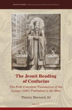 The Jesuit Reading of Confucius - Meynard, Thierry