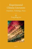 Experimental Chinese Literature: Translation, Technology, Poetics