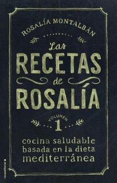 Las Recetas de Rosalia - Montalban, Rosalia