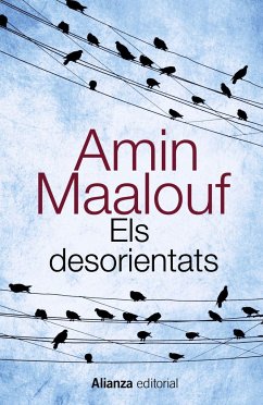Els desorientats - Maalouf, Amin
