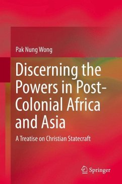 Discerning the Powers in Post-Colonial Africa and Asia - Wong, Pak Nung