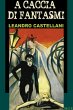 A caccia di fantasmi (eBook, ePUB) - Bild 1