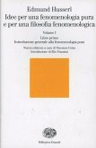Husserl, E: Idee per una fenomenologia pura e per una filoso Husserl, E: Idee per una fenomenologia pura e per una filoso