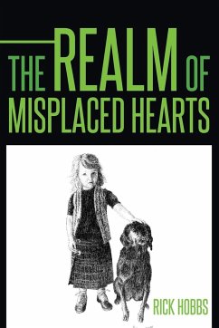 The Realm of Misplaced Hearts - Hobbs, Rick