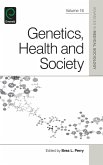 Genetics, Health, and Society Genetics, Health, and Society
