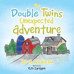 The Double Twins Unexpected Adventure - Rouleau, Joel