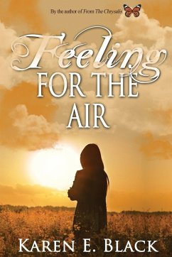 Feeling for the Air - Black, Karen E.