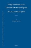 Religious Education in Thirteenth-Century England: The Creed and Articles of Faith