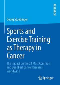 Sports and Exercise Training as Therapy in Cancer - Stuebinger, Georg