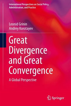 Great Divergence and Great Convergence - Grinin, Leonid;Korotayev, Andrey