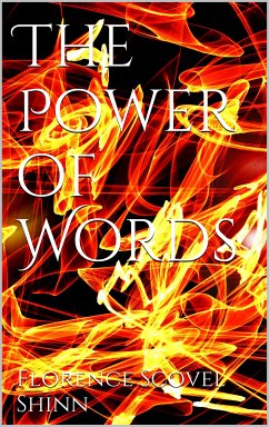 The Power of Words (eBook, ePUB) - Scovel Shinn, Florence