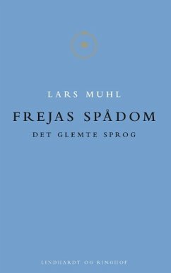 Frejas spådom - Lars Muhl