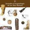 V Jornades darqueologia de les Illes Balears V Jornades darqueologia de les Illes Balears
